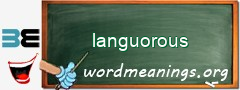 WordMeaning blackboard for languorous